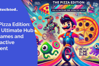 The Pizza Edition: Your Ultimate Hub for Games and Interactive Content