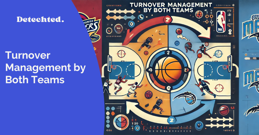 Turnover Management by Both Teams