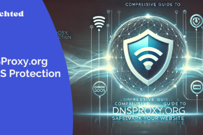 A Comprehensive Guide to DNSProxy.org DDoS Protection